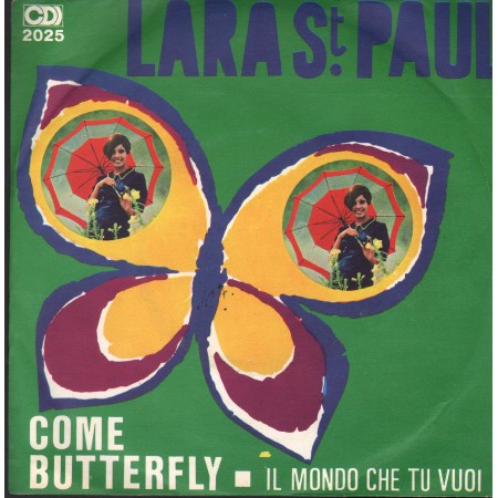 Lara Saint Paul Vinile 7" 45 Come Butterfly / Il Mondo Che Tu Vuoi Cdi – 2025 Nuovo