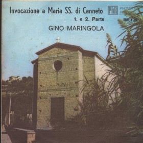 Gino Maringola Vinile 7" 45 Invocazione A Maria SS. Di Canneto BB109 Nuovo Gino Maringola Vinile 7" 45 Invocazione A Maria SS. Di Canneto BB109 Nuovo