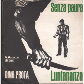 Dino Prota Vinile 7" 45 Senza Paura / Luntananza Vedette Records – VBN38007 Nuovo Dino Prota Vinile 7" 45 Senza Paura / Luntananza Vedette Records – VBN38007 Nuovo