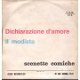 Scenette Comiche Vinile 7" 45 Dichiarazione D'amore / Il Modista FDM – FDM016 Nuovo