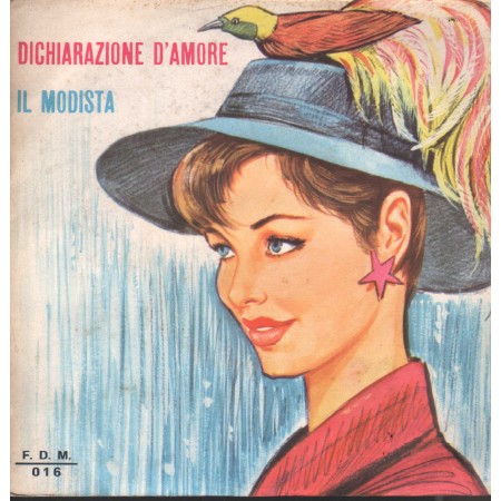 Scenette Comiche Vinile 7" 45 Dichiarazione D'amore / Il Modista FDM – FDM016 Nuovo