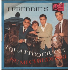 I Freddie's Vinile 7" 45 I Quattro Ciucci / Se Mi Chiedessi BRC4003 Nuovo I Freddie's Vinile 7" 45 I Quattro Ciucci / Se Mi Chiedessi BRC4003 Nuovo