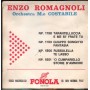 Enzo Romagnoli Vinile 7" 45 Guappo Songh'Io / Fantasia Malandrina NP1799 Nuovo