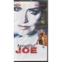 Beautiful Joe VHS Stephen Metcalfe Univideo - 23339SA Sigillato