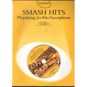 Guest Spot Smash Hits Sax Alto + Cd Libro - Spartito Nuovo Guest Spot Smash Hits Sax Alto + Cd Libro - Spartito Nuovo