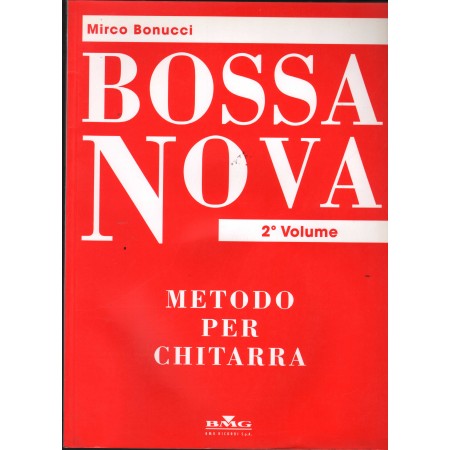 Bossa Nova - Metodo Per Chitarra, Vol.II Libro - Spartito Nuovo