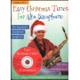 Easy Christmas Tunes For Alto Saxophone CD Libro - Spartito Nuovo