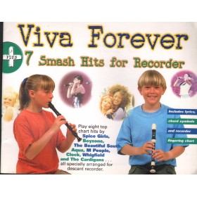 Viva Forever + 7 Smash Hits For Recorder Libro - Spartito Nuovo Viva Forever + 7 Smash Hits For Recorder Libro - Spartito Nuovo