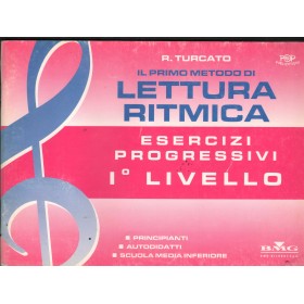 Il Primo Metodo Di Lettura Ritmica Libro - Spartito R. Turcato Nuovo Il Primo Metodo Di Lettura Ritmica Libro - Spartito R. Turcato Nuovo