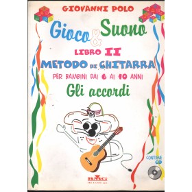 Gioco E Suono Libro 2 Metodo Di Chitarra Per Bambini CD Libro - Spartito Nuovo Gioco E Suono Libro 2 Metodo Di Chitarra Per Bambini CD Libro - Spartito Nuovo