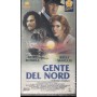 Gente Del Nord VHS Ted Kotcheff Univideo - 1002602 Sigillato