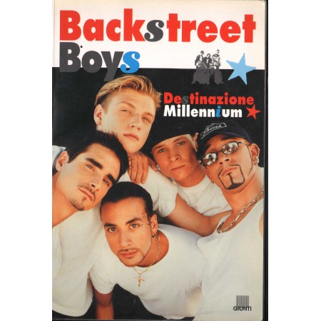 Backstreet Boys. Destinazione Millennium Libro - Spartito Nuovo