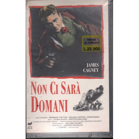 Non Ci Sara' Domani VHS Gordon Douglas Univideo - 21817 Sigillato