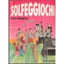 Solfeggiochi 8 Solfeggi Parlati, Cantati E Mimati Libro - Spartito Nuovo