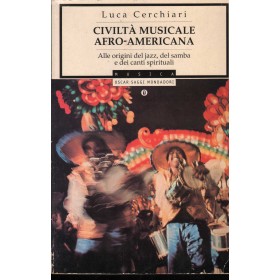 Civiltà Musicale Afroamericana Libro - Spartito Nuovo Civiltà Musicale Afroamericana Libro - Spartito Nuovo