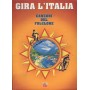 Gira L'italia: Canzoni Del Folclore Libro - Spartito Nuovo