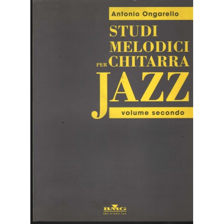 Studi Melodici Per Chitarra Vol. 2 Libro - Spartito Antonio Ongarello Nuovo