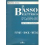 Il Basso Elettrico: Metodo Completo Libro - Spartito Nuovo