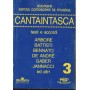 Cantaintasca N. 3 Piano, Vocal And Guitar Libro - Spartito Nuovo