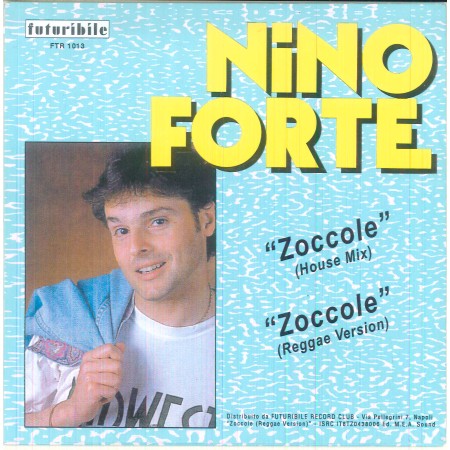 Nino Forte Vinile 7" 45 Giri Zoccole Nuovo Futuribile ‎FTR 1013