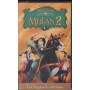 Mulan 2, La Leggenda Continua VHS Darrell Rooney Univideo - VS5316 Sigillato