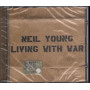 Neil Young  CD Living With War Nuovo Sigillato 0093624433521