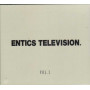 Entics CD Television - Digipack Nuovo Sigillato 0888430696020