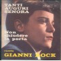 Gianni Rock (Ranieri) ‎Vinile 7" 45 giri Tanti Auguri Senora Non Chiudere Porta