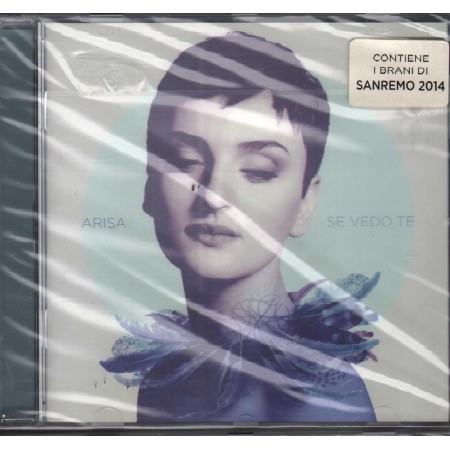 Arisa CD Se Vedo Te Warner Bros. Records – 5054196097325 Sigillato