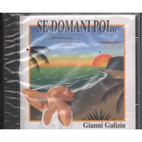 Gianni Galizia CD Se Domani Poi Oliver – AZ100001 Sigillato Gianni Galizia CD Se Domani Poi Oliver – AZ100001 Sigillato