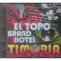 Timoria CD El Topo Grand Hotel Polydor – 5496012 Sigillato