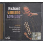 Richard Galliano - CD Love Day - Los Angeles Session Sigillato 3299039922828