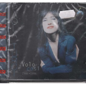 Paola Turci CD Volo Così 1986 - 1996 RCA – 74321356652 Sigillato Paola Turci CD Volo Così 1986 - 1996 RCA – 74321356652 Sigillato