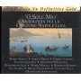 Various CD O Sole Mio - Antologia Della Canzone Napoletana Sigillato