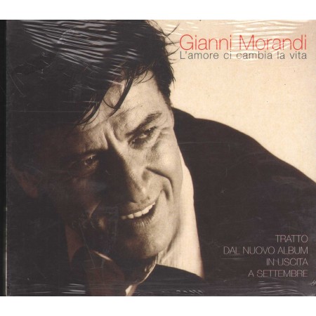 Gianni Morandi CD'S Singolo L'Amore Ci Cambia La Vita Epic – EPC6730042 Sigillato