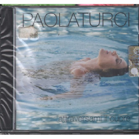 Paola Turci CD Attraversami Il Cuore Universal Music Group – 3000198 Sigillato