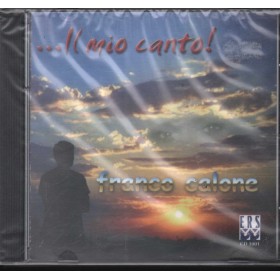 Franco Calone CD Il Mio Canto Ers – CD1001 Sigillato Franco Calone CD Il Mio Canto Ers – CD1001 Sigillato