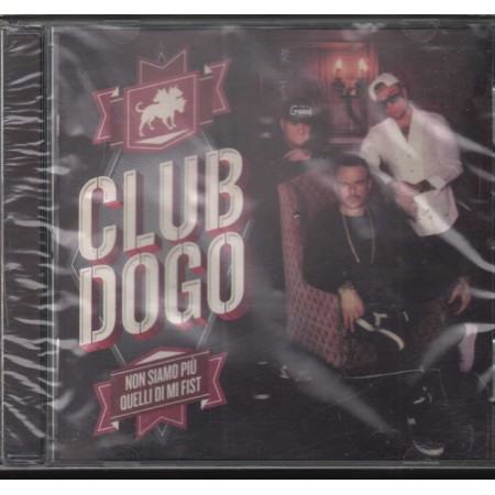 Club Dogo CD Non Siamo Più Quelli Di Mi Fist Universal – 0602537977390 Sigillato