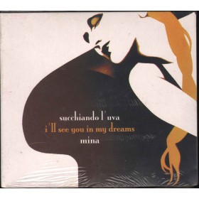 Mina Cd'S Singolo Succhiando L'Uva - I'll See You In My Dreams / PDU Sigillato Mina Cd'S Singolo Succhiando L'Uva - I'll See You In My Dreams / PDU Sigillato