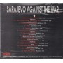 Various CD Sarajevo Against The War Discomagic Records – CD1016 Sigillato