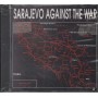 Various CD Sarajevo Against The War Discomagic Records – CD1016 Sigillato