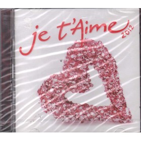 Various CD Je T'Aime 2012 Universal Music – 5337574 Sigillato Various CD Je T'Aime 2012 Universal Music – 5337574 Sigillato
