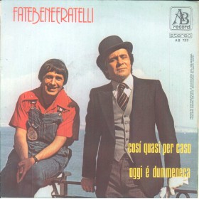 I Fatebenefratelli Vinile 7" 45 giri Così Quasi Per Caso / Oggi E' Dummeneca / Nuovo I Fatebenefratelli Vinile 7" 45 giri Così Quasi Per Caso / Oggi E' Dummeneca / Nuovo