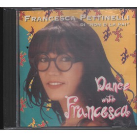 Francesca Pettinelli CD Dance With Francesca RTI Music – RTI10632 Sigillato Francesca Pettinelli CD Dance With Francesca RTI Music – RTI10632 Sigillato