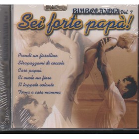Various CD Bimbolandia Vol. 7-Sei Forte Papa Edel – BMCD614252 Sigillato Various CD Bimbolandia Vol. 7-Sei Forte Papa Edel – BMCD614252 Sigillato