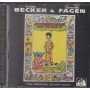 Walter Becker E Donald Fagen CD You Gotta Walk It Like You Talk It  – SEECD357 Sigillato