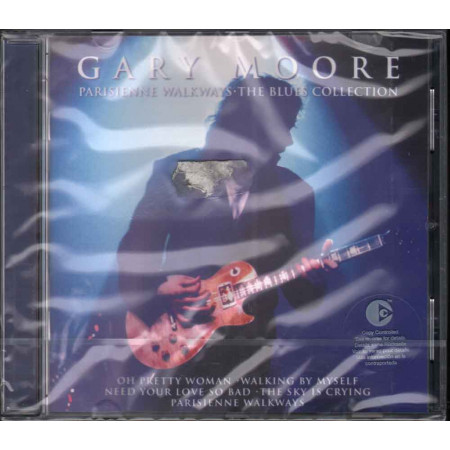 Gary Moore  CD Parisienne Walkways The Blues Collection Sigillato 0724359110028