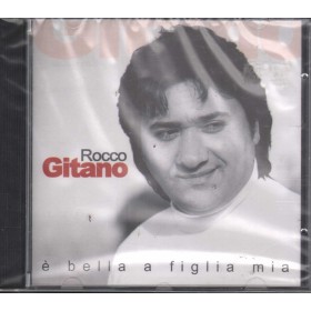 Rocco Gitano CD E' Bella A Figlia Mia Gds – GD91382 Sigillato Rocco Gitano CD E' Bella A Figlia Mia Gds – GD91382 Sigillato