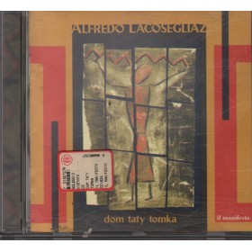 Alfredo Lacosegliaz CD Dom Taty Tomka Il Manifesto – CD024 Nuovo Alfredo Lacosegliaz CD Dom Taty Tomka Il Manifesto – CD024 Nuovo
