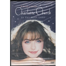 Charlotte Church DVD Dream A Dream In The Holy Land Sony – SVD89446 Sigillato Charlotte Church DVD Dream A Dream In The Holy Land Sony – SVD89446 Sigillato